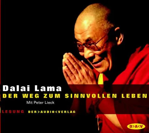 Buchcover von 'Der Weg zum sinnvollen Leben' - Hörbuch (CD) von XIV. Dalai Lama