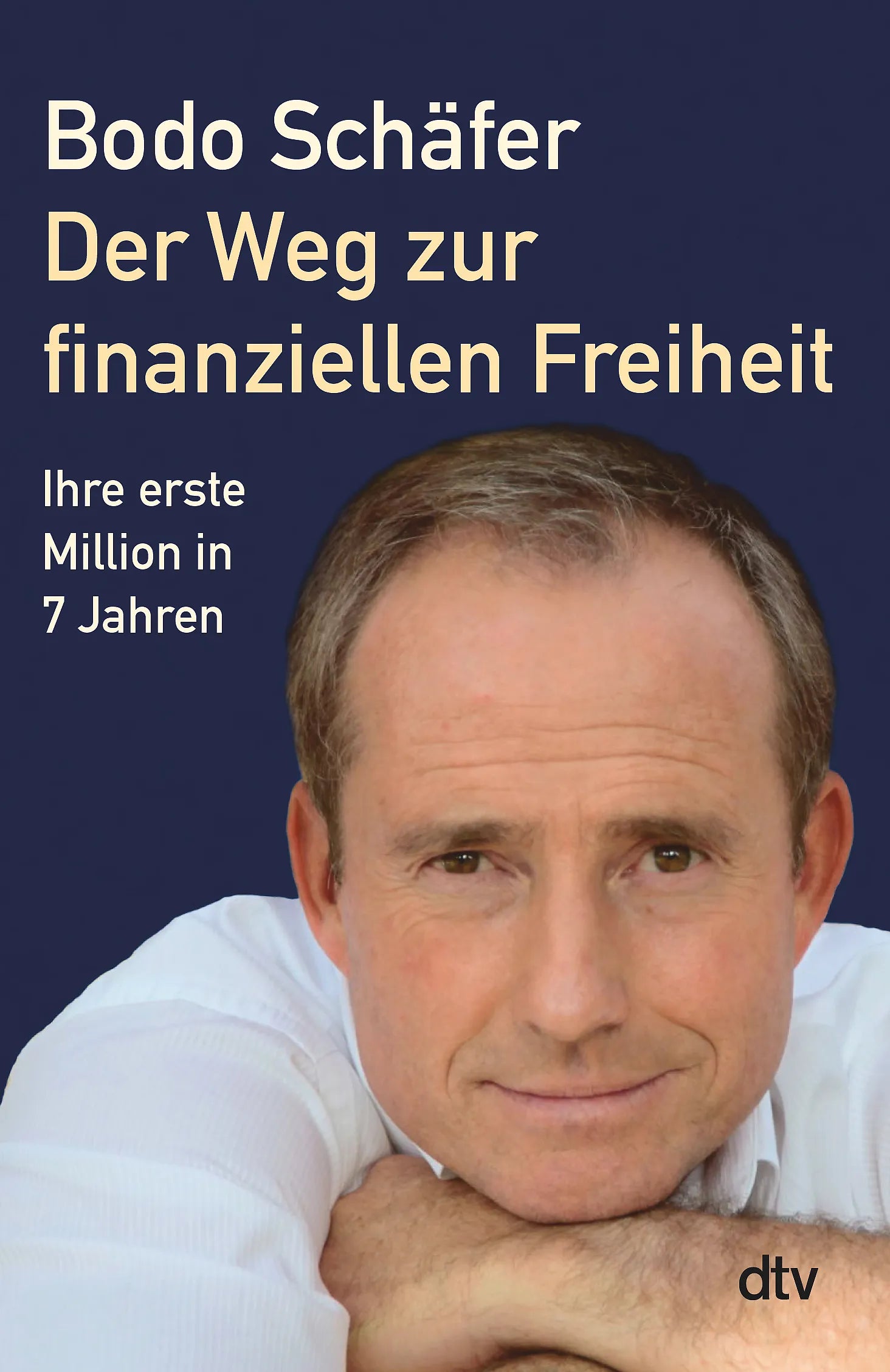 Buchcover von 'Der Weg zur finanziellen Freiheit' - Taschenbuch von Bodo Schäfer