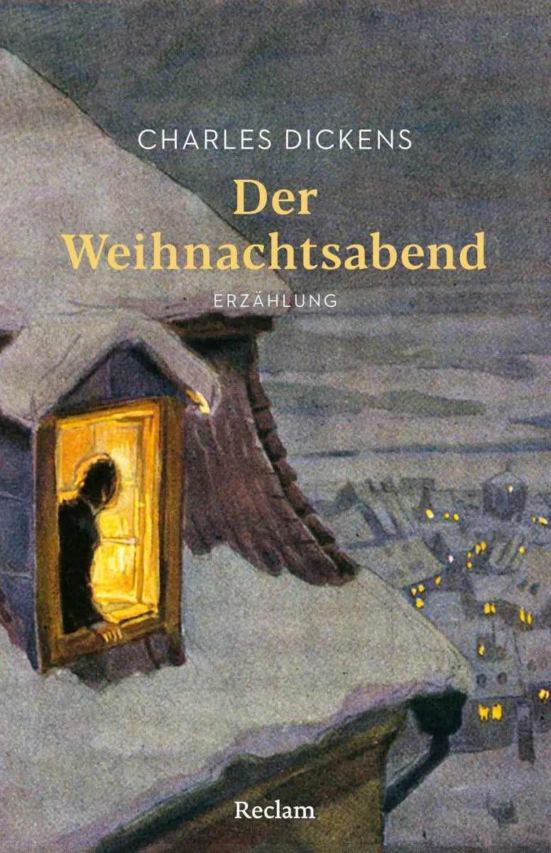 Cover: Der Weihnachtsabend. Erzählung (E-Book) von Charles Dickens
