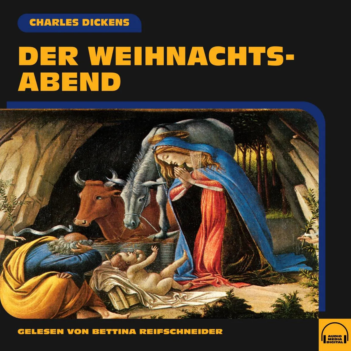 Cover: Der Weihnachtsabend (Hörbuch Download) von Charles Dickens