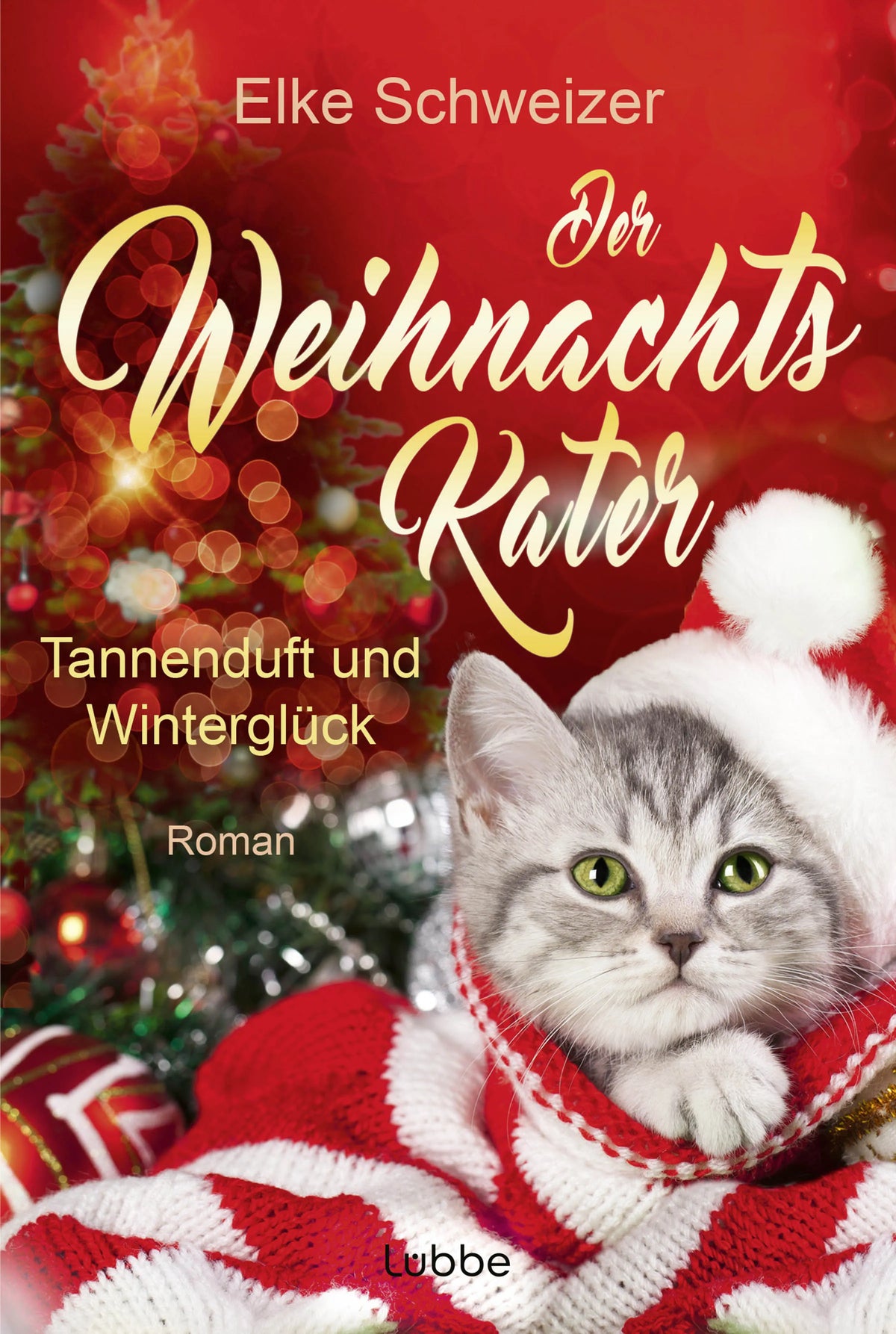 Buchcover von 'Der Weihnachtskater – Tannenduft und Winterglück' - Taschenbuch von Elke Schweizer