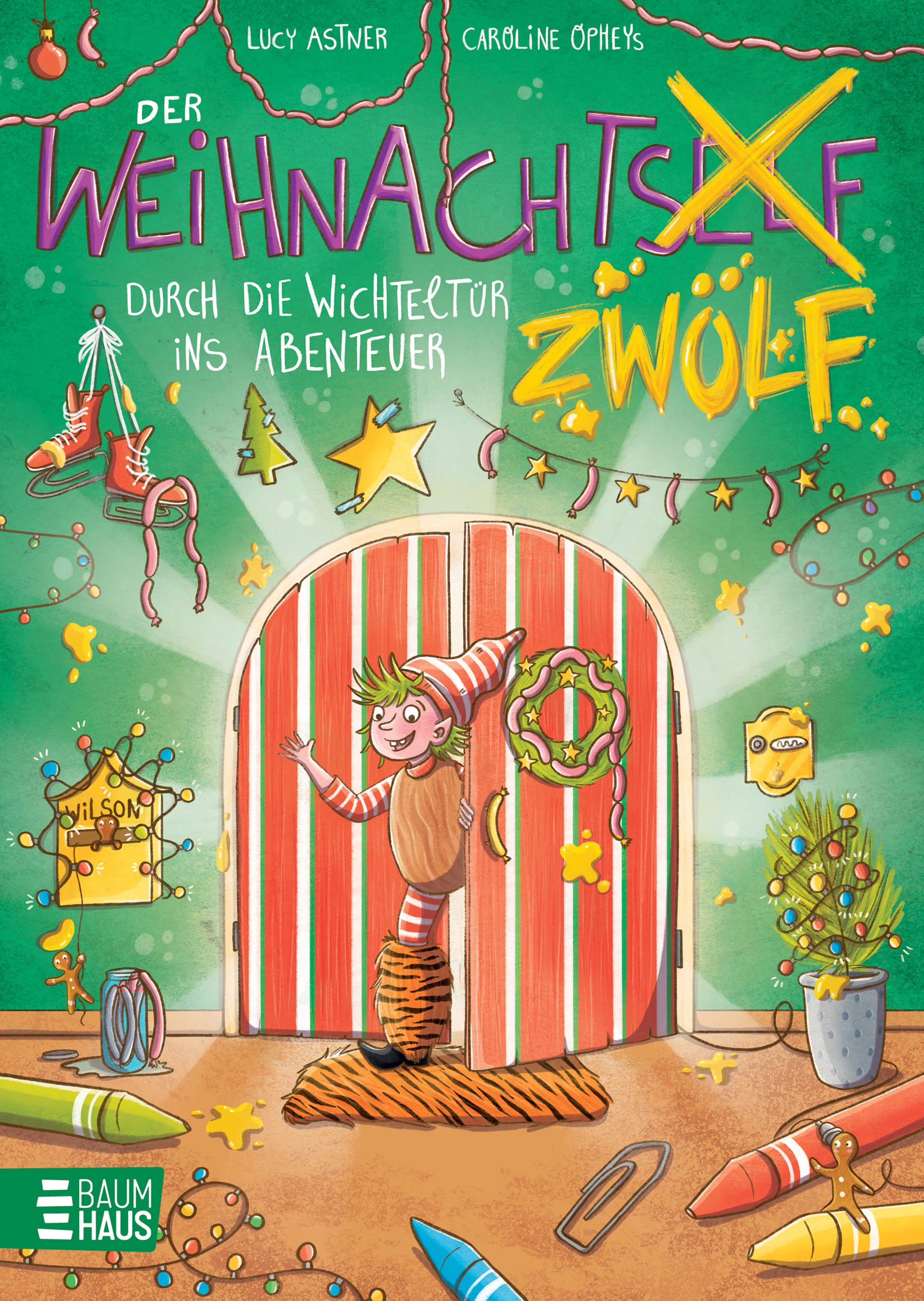 Buchcover von 'Der Weihnachtszwölf - Durch die Wichteltür ins Abenteuer' - Gebundene Ausgabe von Lucy Astner