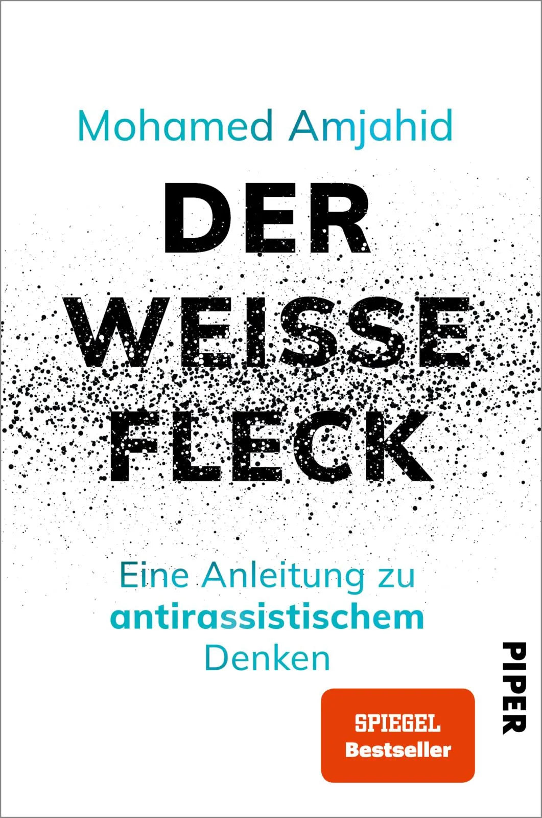 Buchcover von 'Der weiße Fleck' - Paperback von Mohamed Amjahid