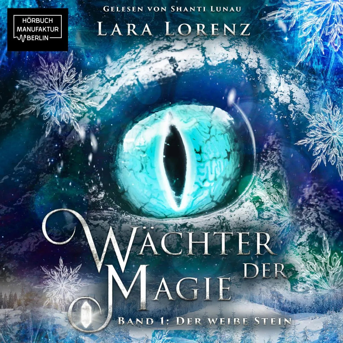 Cover: Der weiße Stein (Hörbuch Download) von Lara Lorenz