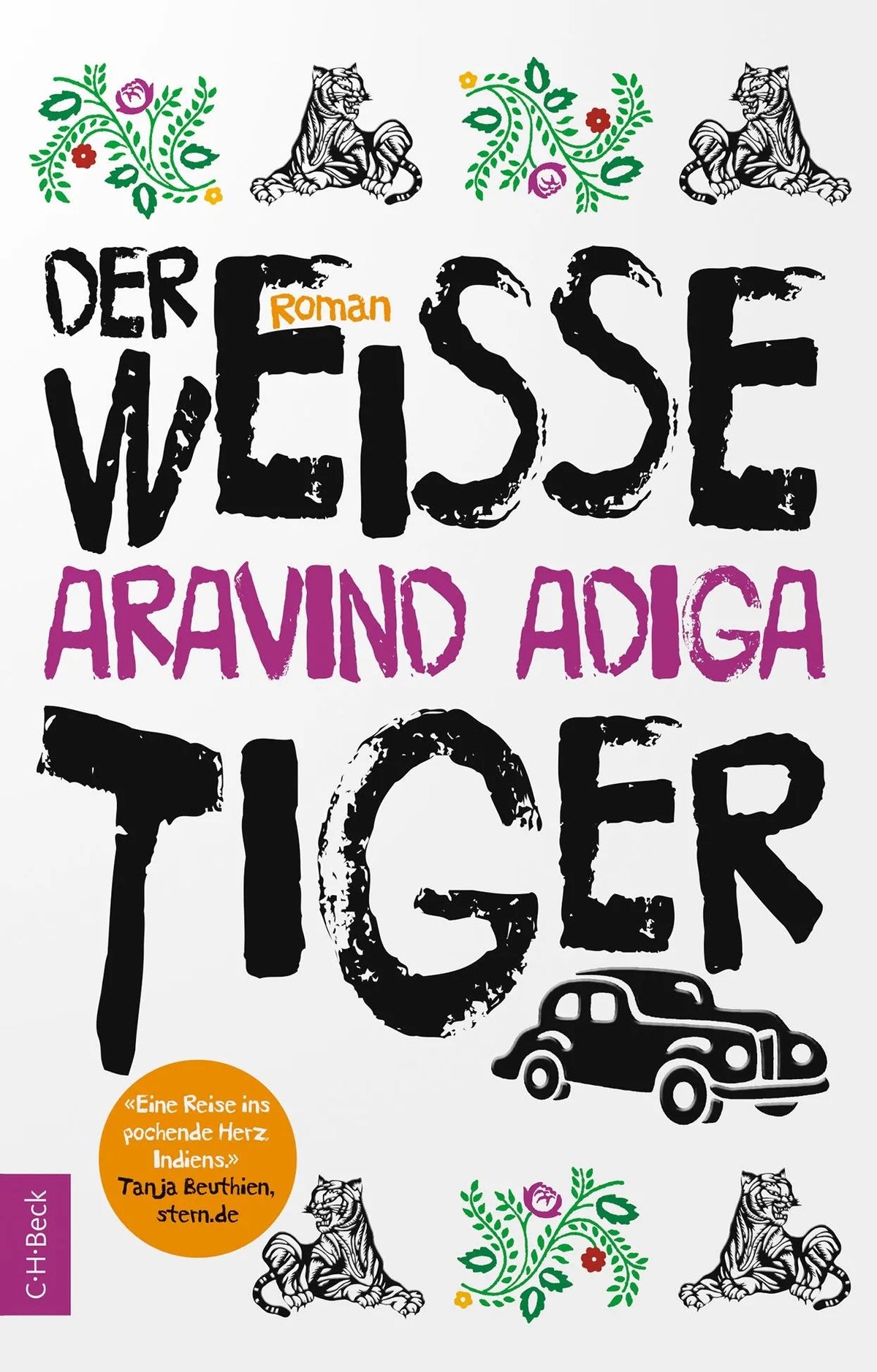 Cover: Der weiße Tiger (Taschenbuch) von Aravind Adiga