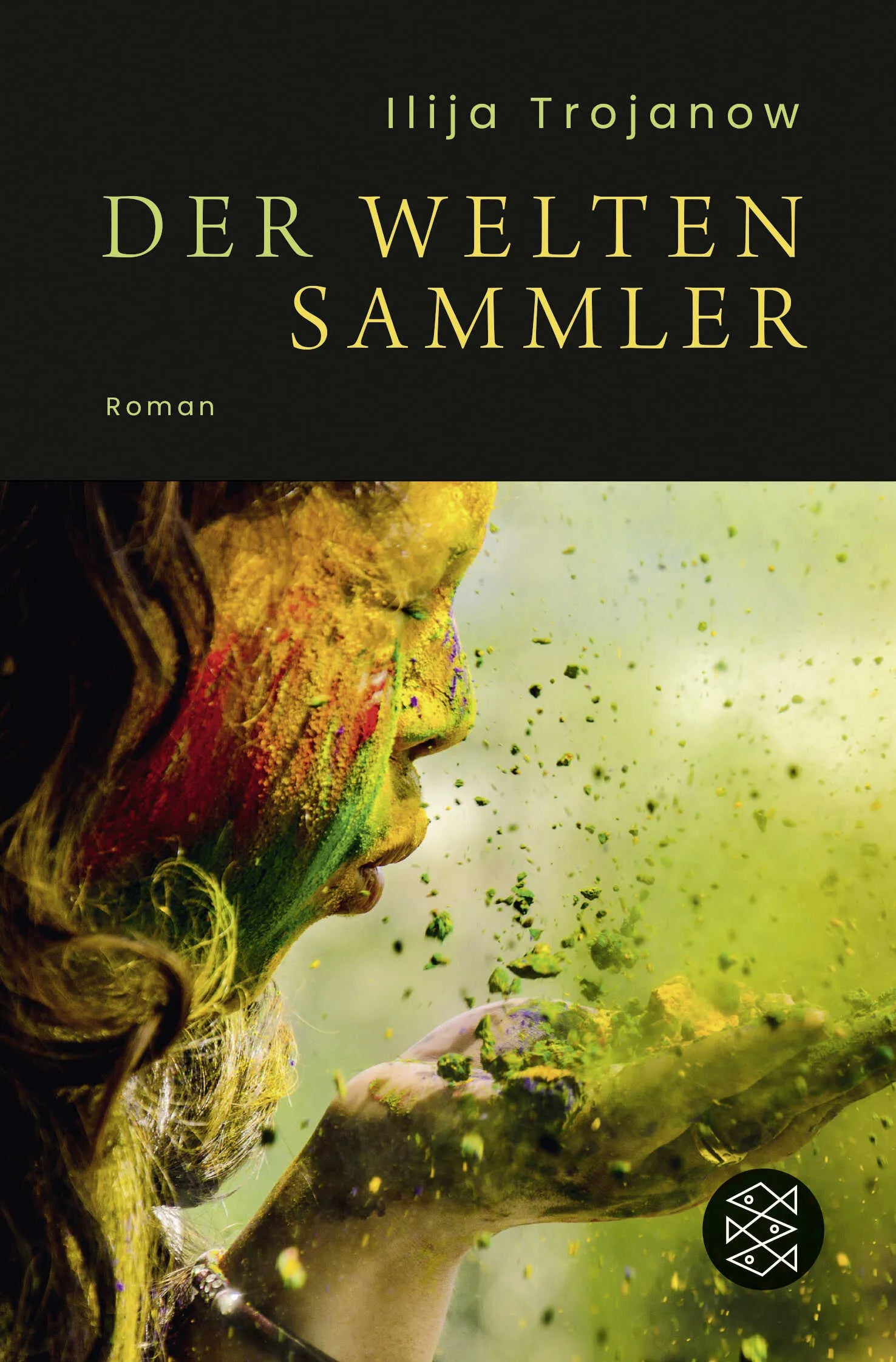 Buchcover von 'Der Weltensammler' - Taschenbuch von Ilija Trojanow