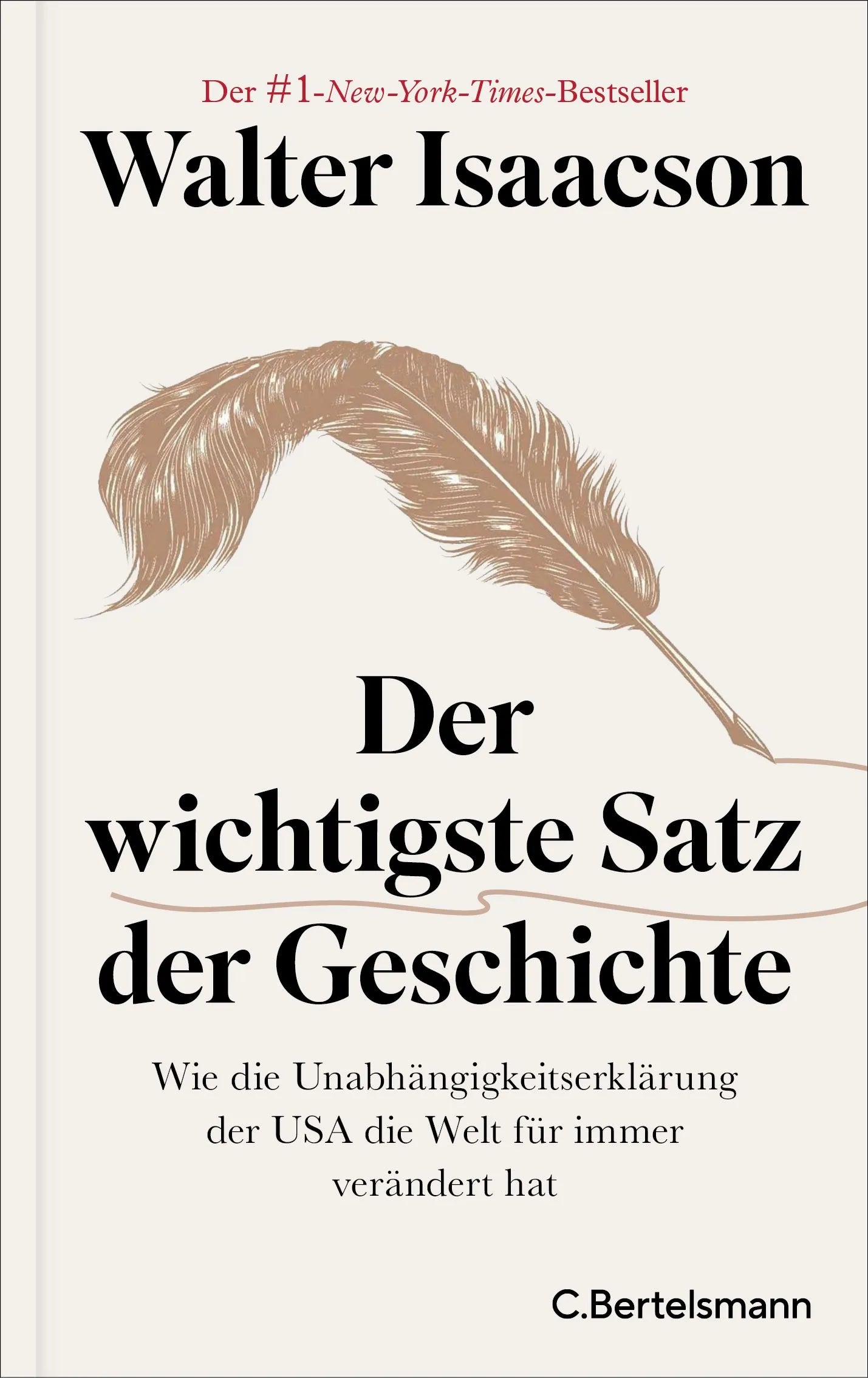 Cover: Der wichtigste Satz der Geschichte (Hardcover) von Walter Isaacson