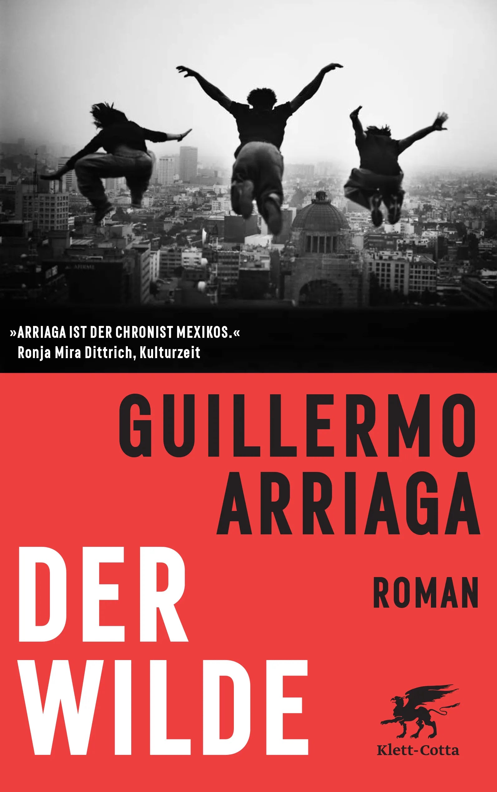 Buchcover von 'Der Wilde' - Taschenbuch von Guillermo Arriaga