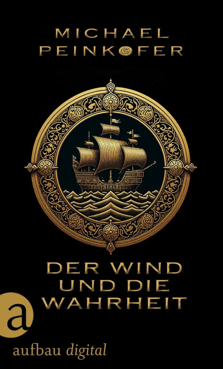 Cover: Der Wind und die Wahrheit (E-Book) von Michael Peinkofer