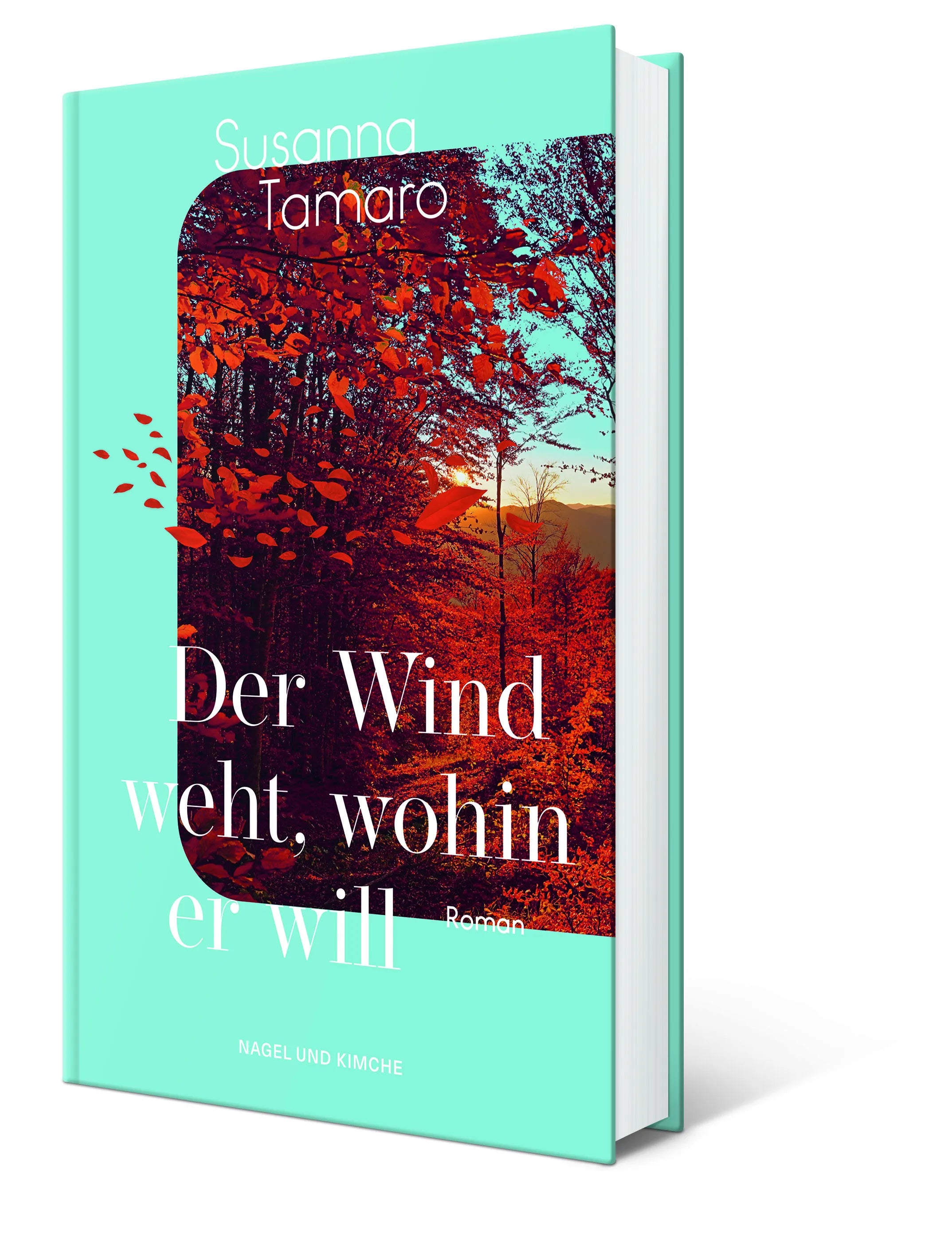 Susanna Tamaro - Der Wind weht, wohin er will