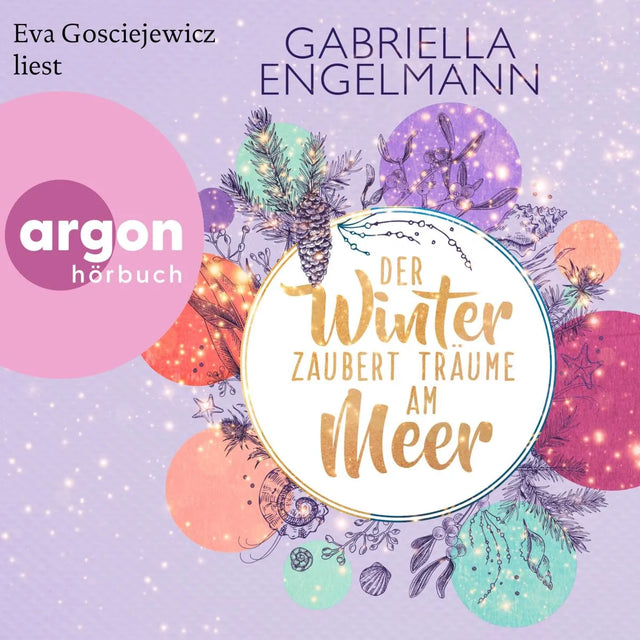 Cover: Der Winter zaubert Träume am Meer (Hörbuch Download) von Gabriella Engelmann