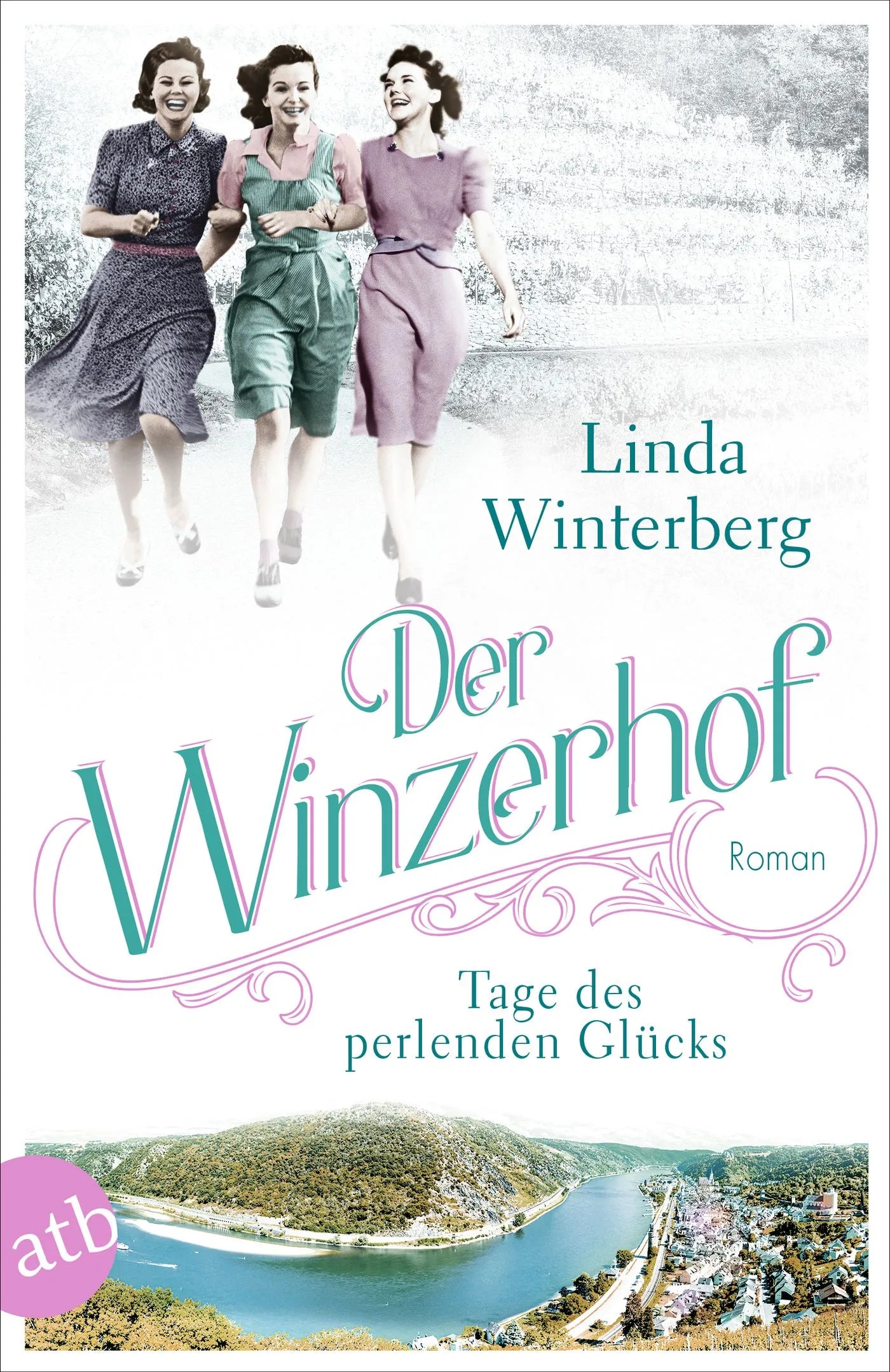 Buchcover von 'Der Winzerhof – Tage des perlenden Glücks' - Taschenbuch von Linda Winterberg