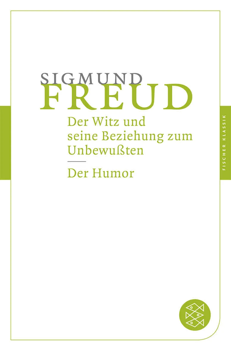 Buchcover von 'Der Witz und seine Beziehung zum Unbewußten / Der Humor' - Taschenbuch von Sigmund Freud