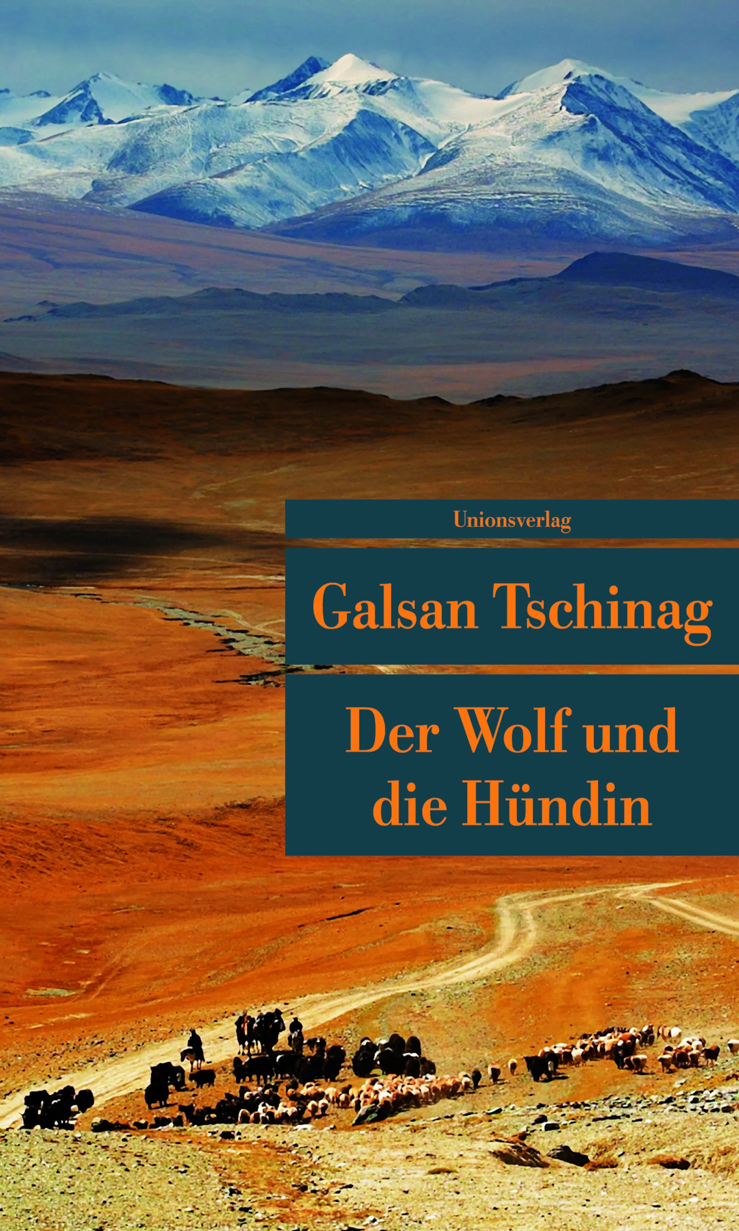 Buchcover von 'Der Wolf und die Hündin' - Taschenbuch von Galsan Tschinag