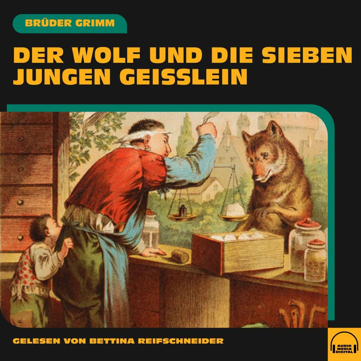 Cover: Der Wolf und die sieben Geißlein (Hörbuch Download) von Brüder Grimm