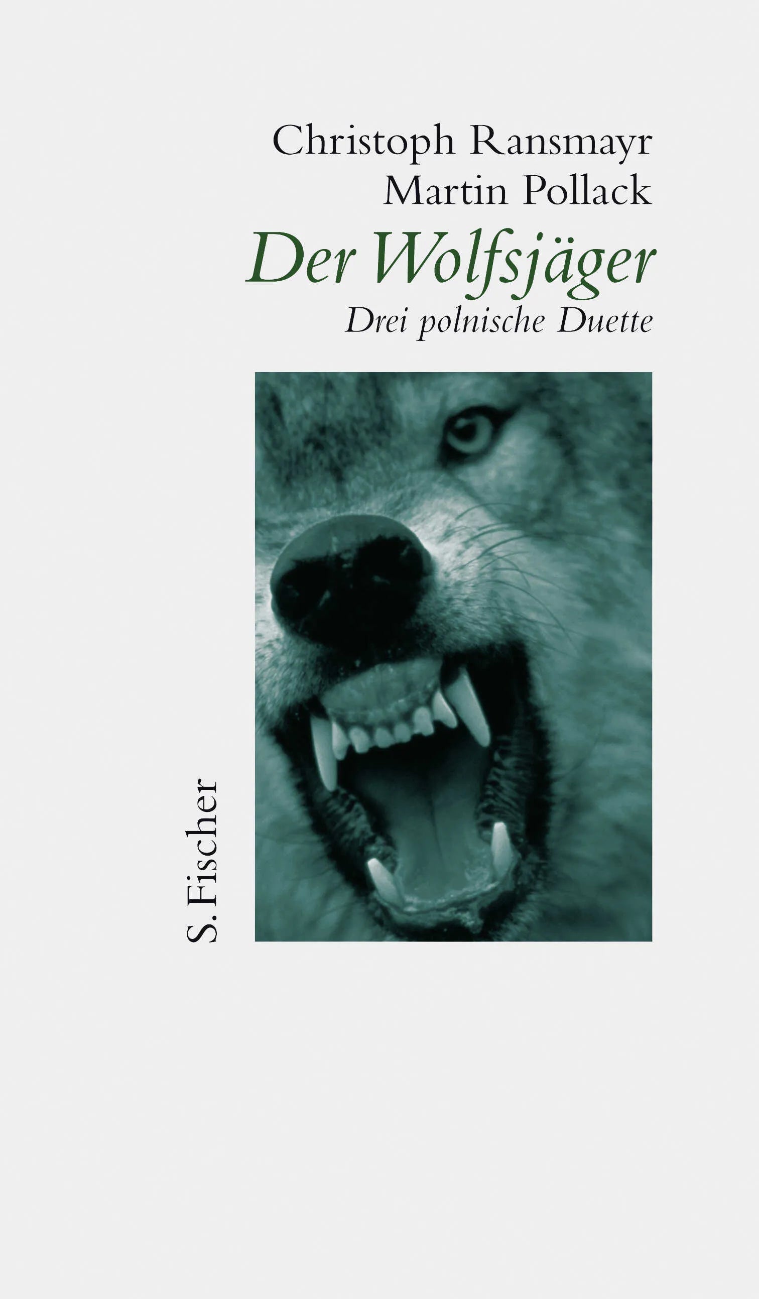 Buchcover von 'Der Wolfsjäger' - Gebundene Ausgabe von Christoph Ransmayr
