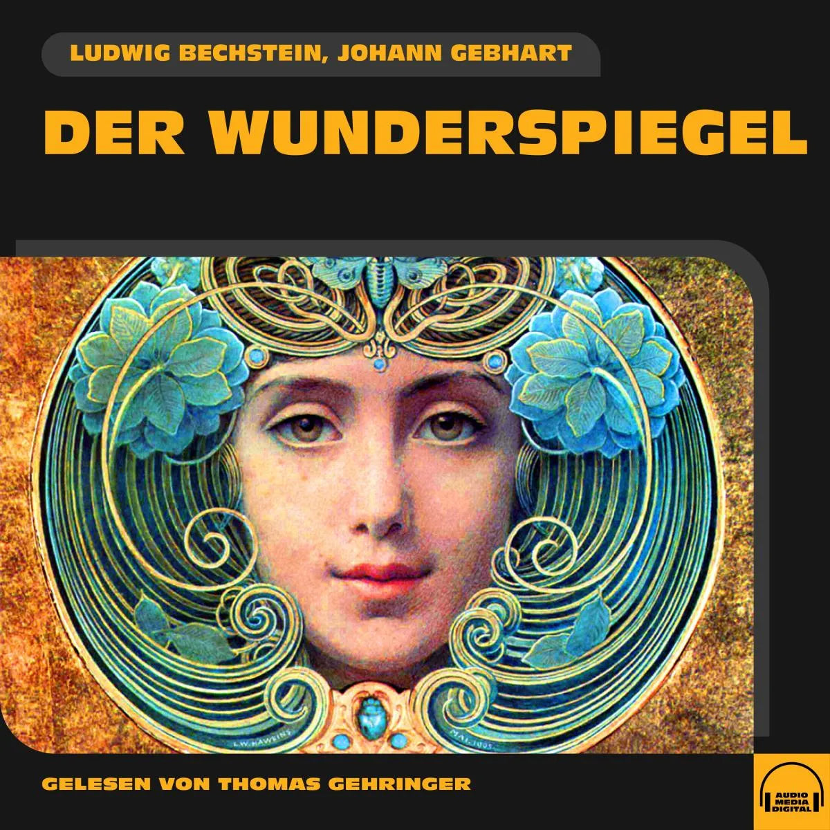 Cover: Der Wunderspiegel (Hörbuch Download) von Ludwig Bechstein