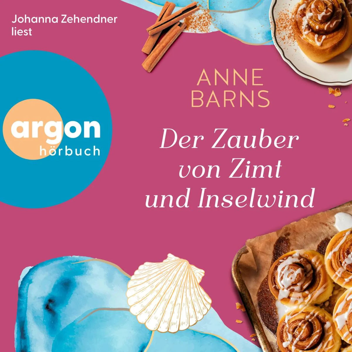 Cover: Der Zauber von Zimt und Inselwind (Hörbuch Download) von Anne Barns