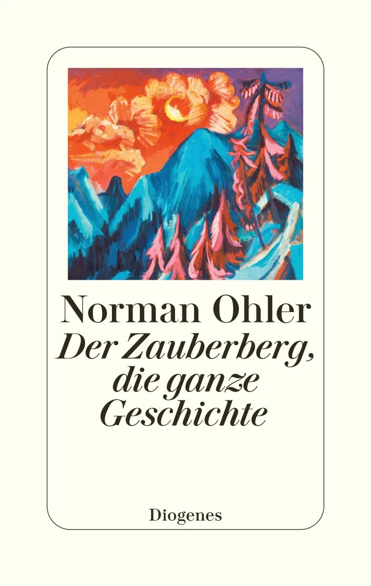 Cover: Der Zauberberg, die ganze Geschichte (E-Book) von Norman Ohler