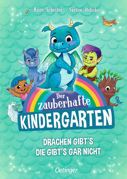 Buchcover von 'Der zauberhafte Kindergarten 1. Drachen gibt's, die gibt's gar nicht' - Gebundene Ausgabe von Anne Scheller