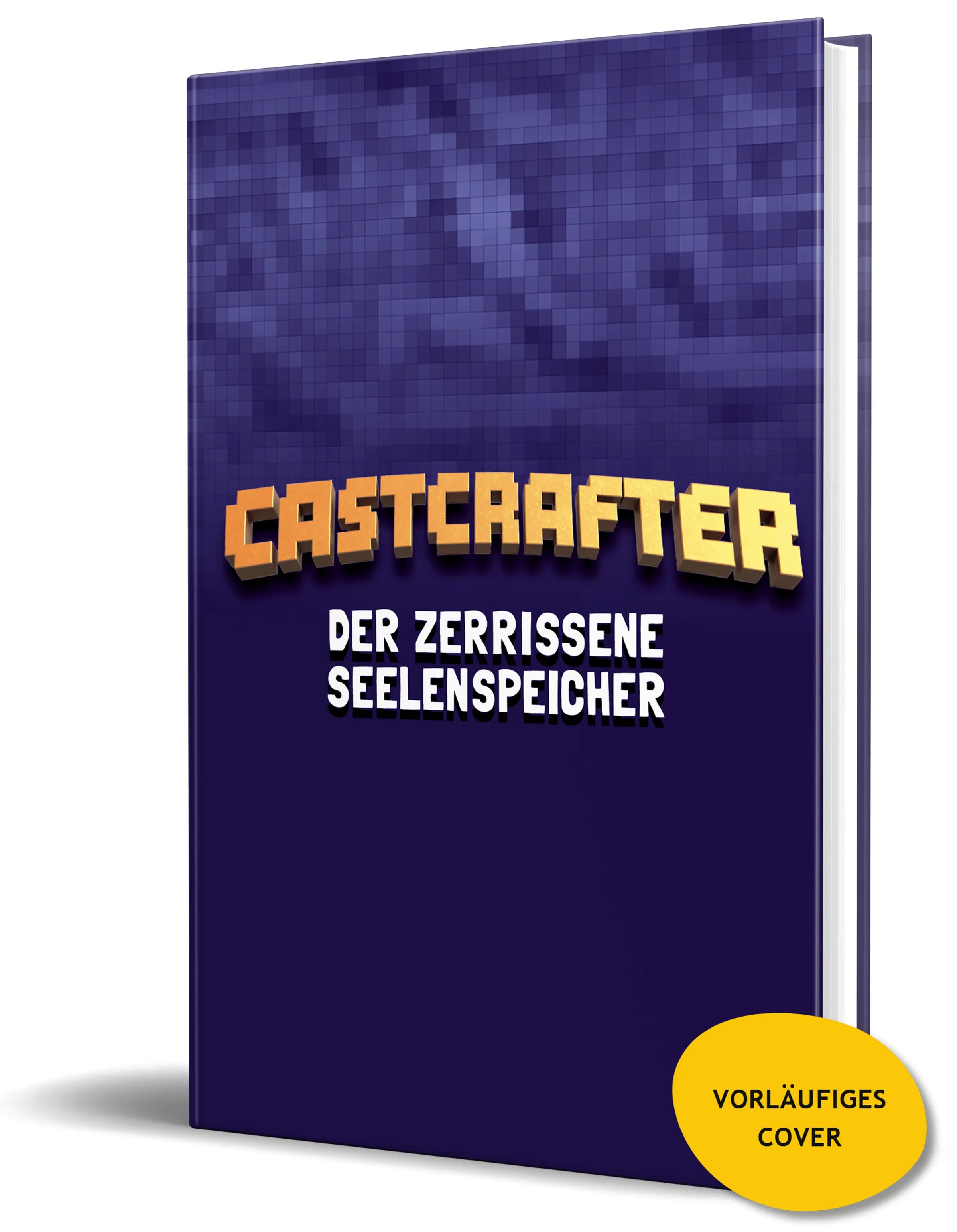 Cover: Der zerrissene Seelenspeicher (Hardcover) von CastCrafter