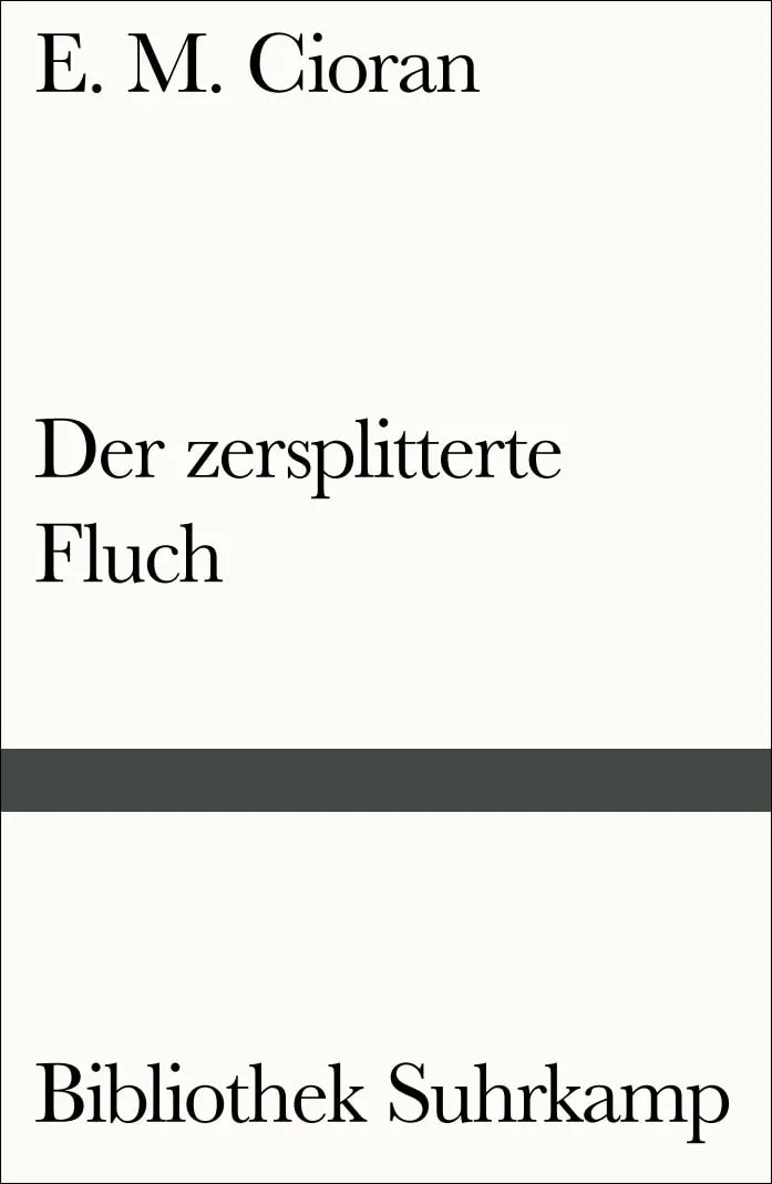 Buchcover von 'Der zersplitterte Fluch' - Taschenbuch von E. M. Cioran