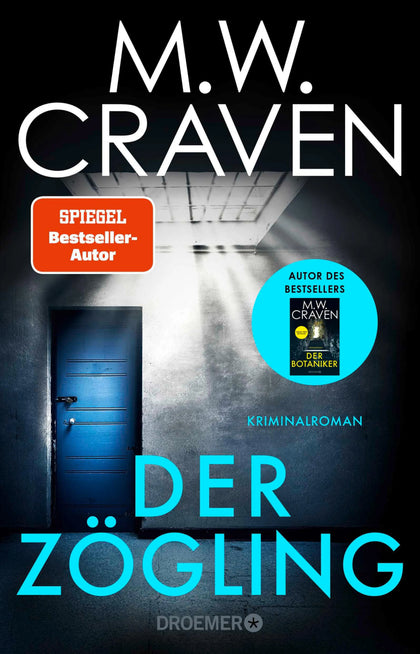 Cover: Der Zögling (E-Book) von M. W. Craven