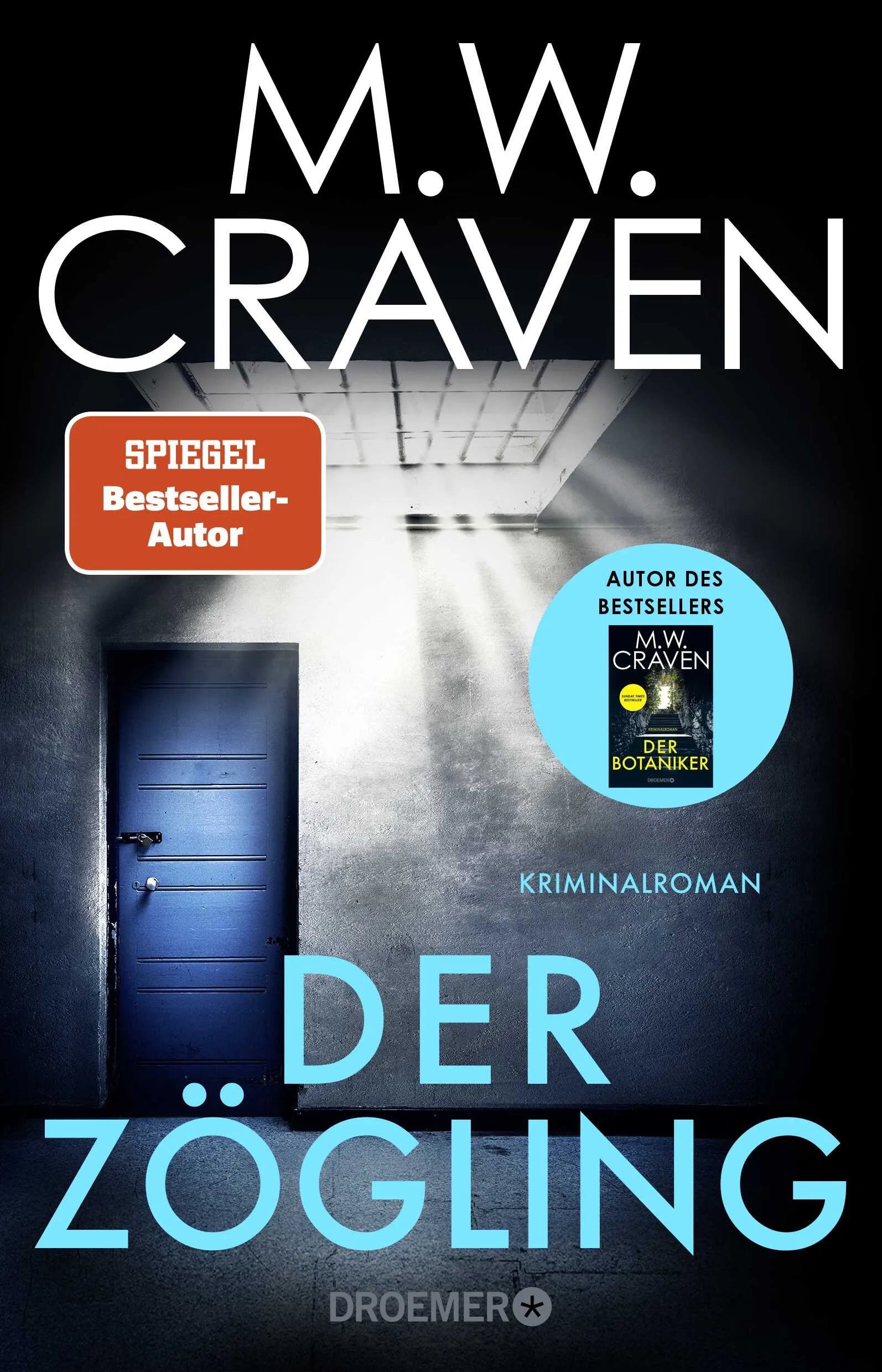 Cover: Der Zögling (Paperback) von M. W. Craven