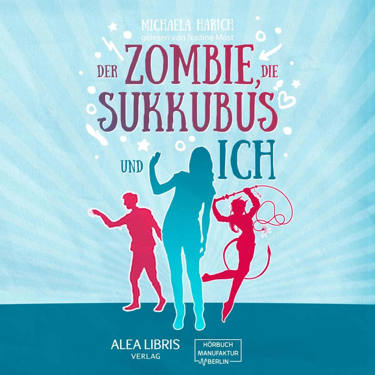 Cover: Der Zombie, die Sukkubus und ich (Hörbuch Download) von Michaela Harich