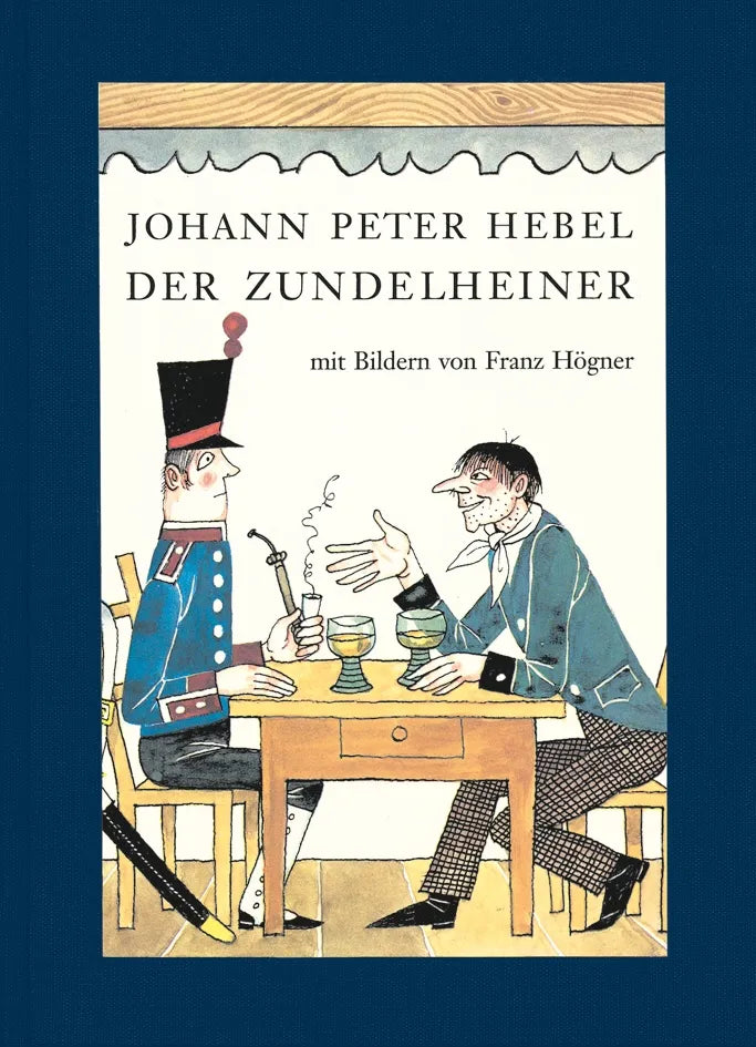 Buchcover von 'Der Zundelheiner' - Gebundene Ausgabe von Johann Peter Hebel