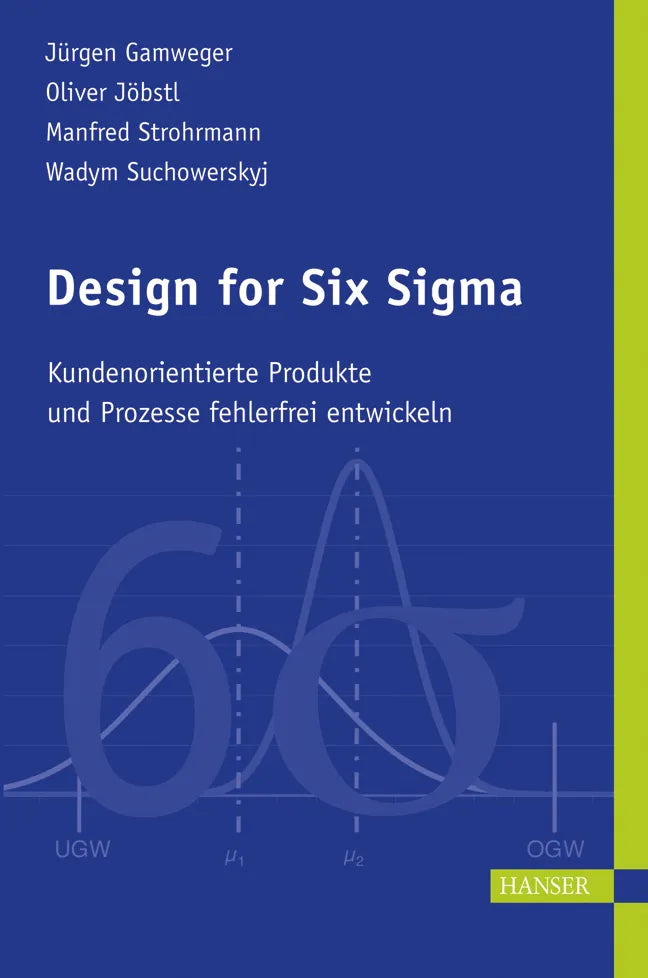 Buchcover von 'Design for Six Sigma' - Gebundene Ausgabe von Jürgen Gamweger