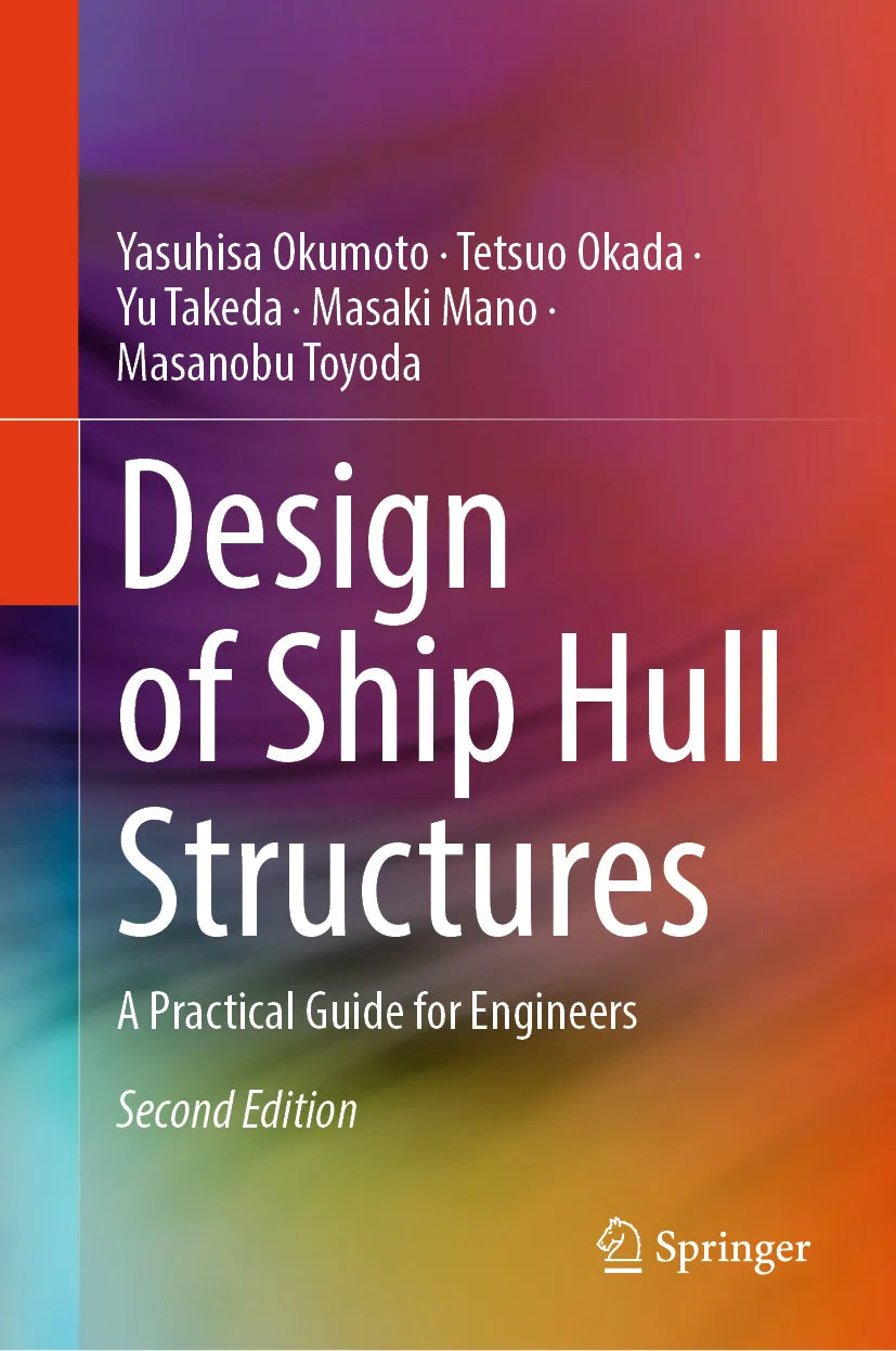 Cover: Design of Ship Hull Structures (E-Book) von Yasuhisa Okumoto