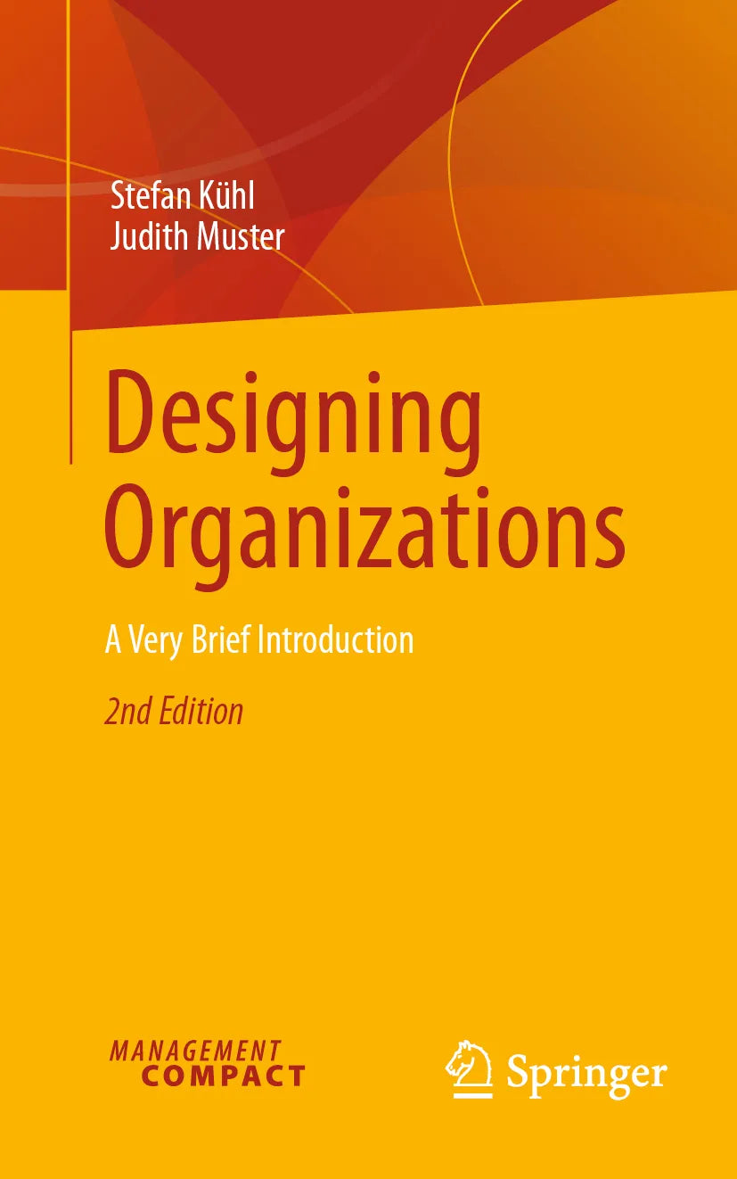 Cover: Designing Organizations (E-Book) von Stefan Kühl