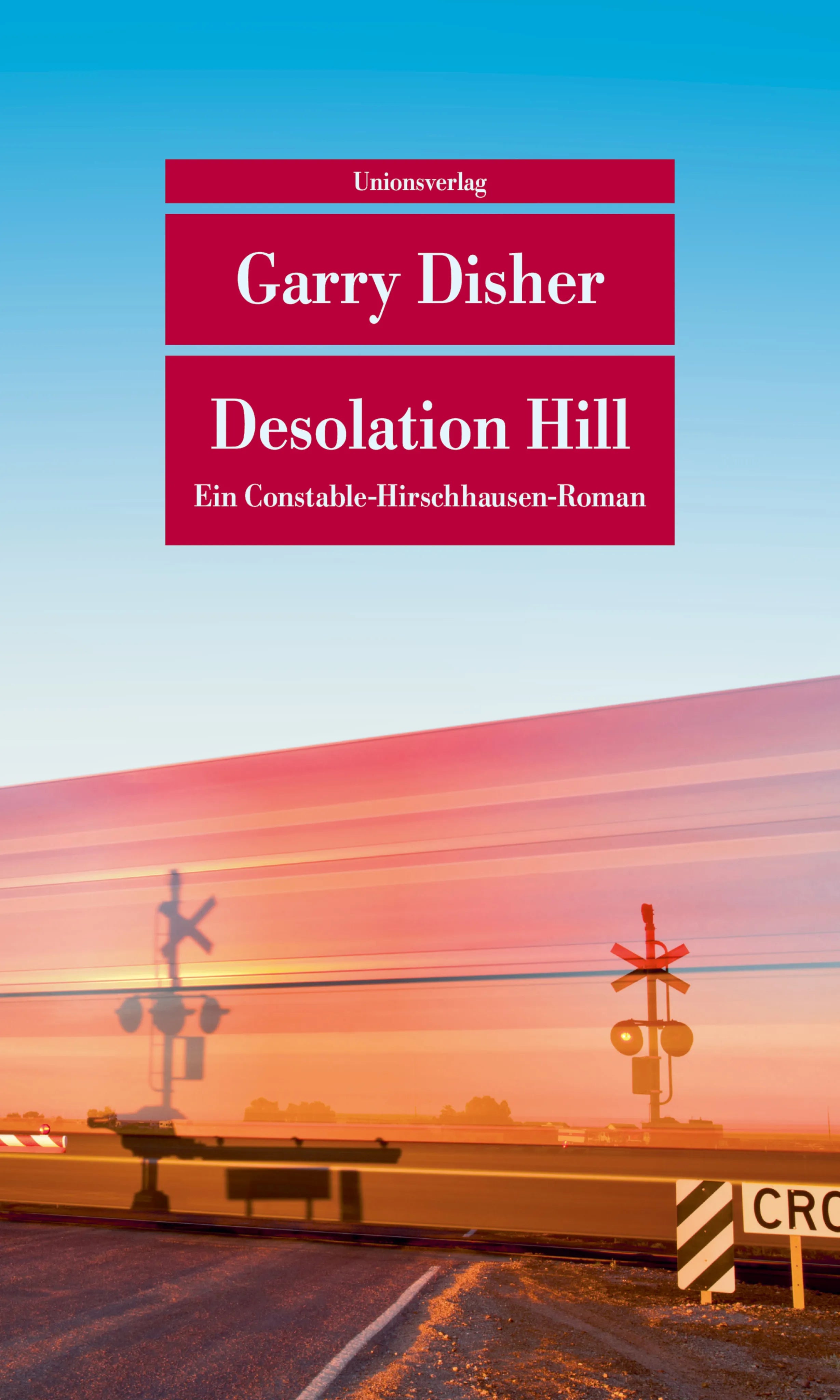 Cover: Desolation Hill (Taschenbuch) von Garry Disher