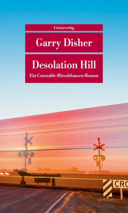 Cover: Desolation Hill (Taschenbuch) von Garry Disher