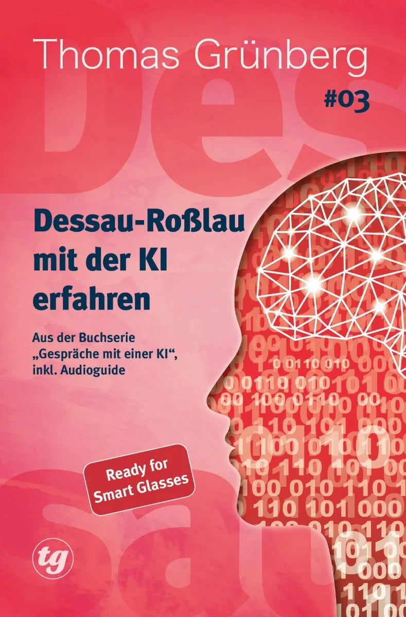 Cover: Dessau-Roßlau mit der KI erfahren (E-Book) von Thomas Grünberg