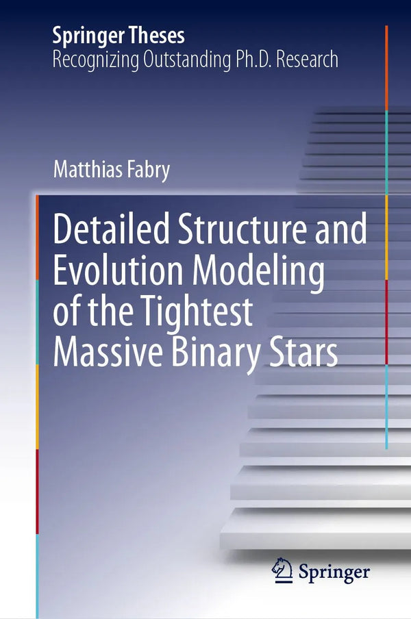 Detailed Structure and Evolution Modeling of the Tightest Massive Binary Stars