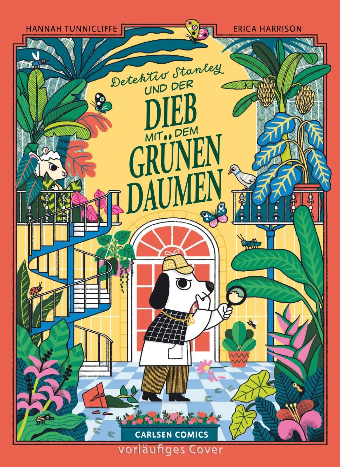Buchcover von 'Detektiv Stanley und der Dieb mit dem grünen Daumen' - Gebundene Ausgabe von Hannah Tunnicliffe