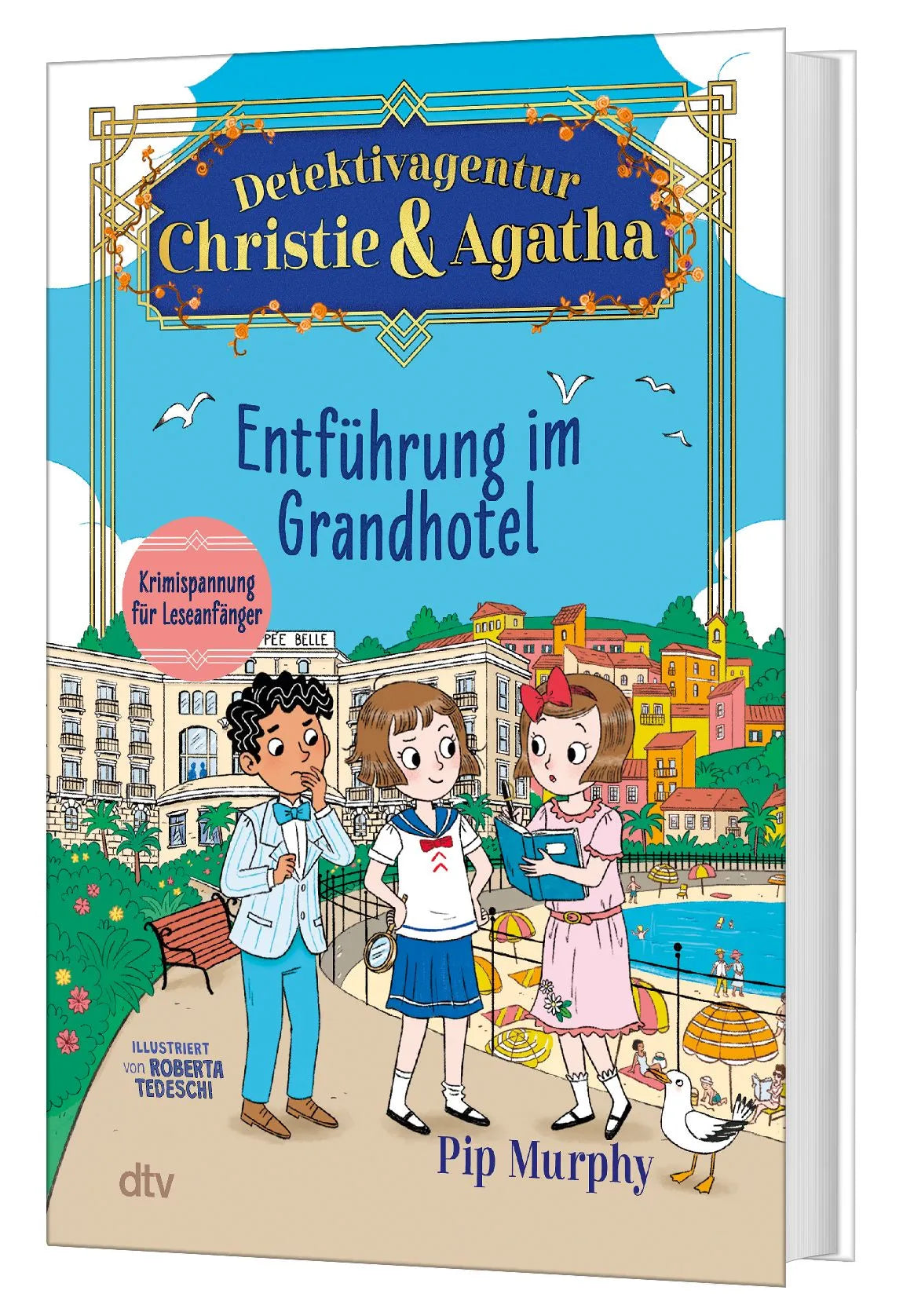 Detailansicht: Detektivagentur Christie & Agatha – Entführung im Grandhotel (Hardcover)