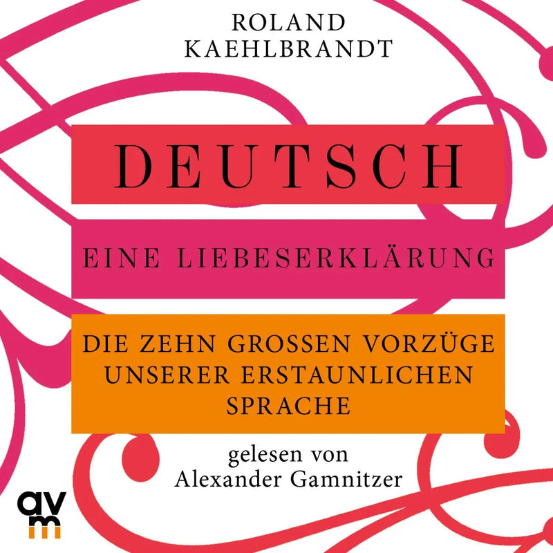 Deutsch - Eine Liebeserklärung