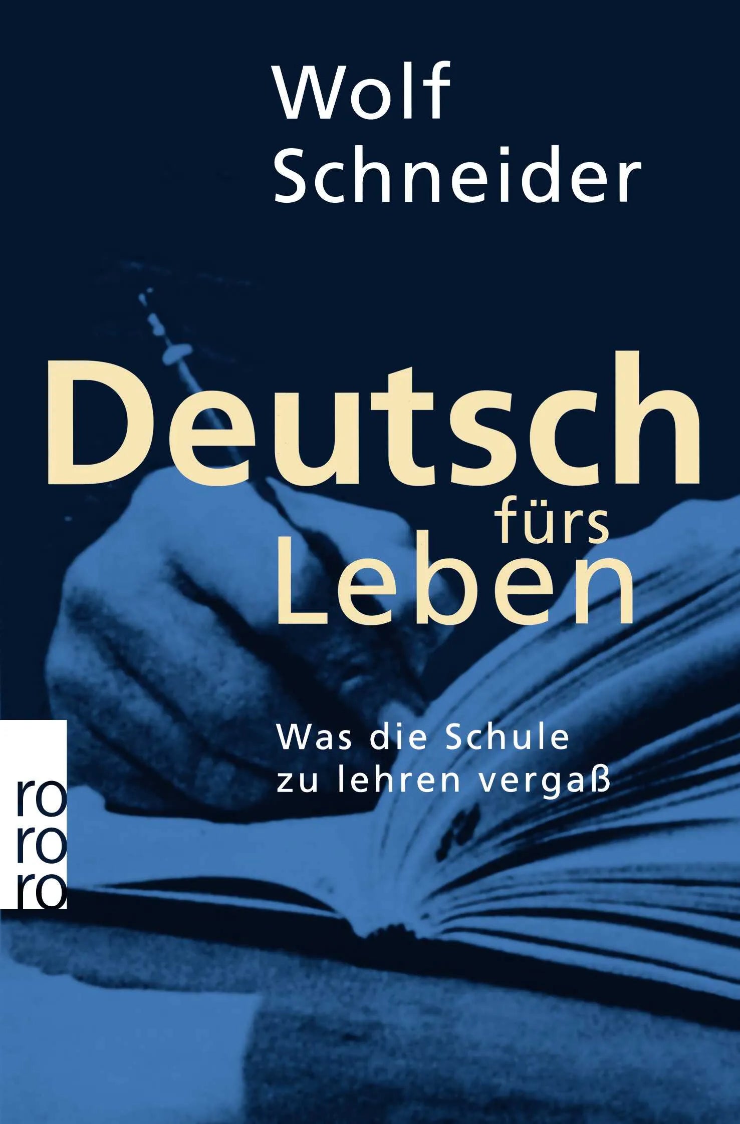 Buchcover von 'Deutsch fürs Leben' - Taschenbuch von Wolf Schneider