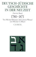 Buchcover von 'Deutsch-jüdische Geschichte in der Neuzeit Bd. 2: Emanzipation und Akkulturation 1780-1871' - Gebundene Ausgabe von Michael Brenner