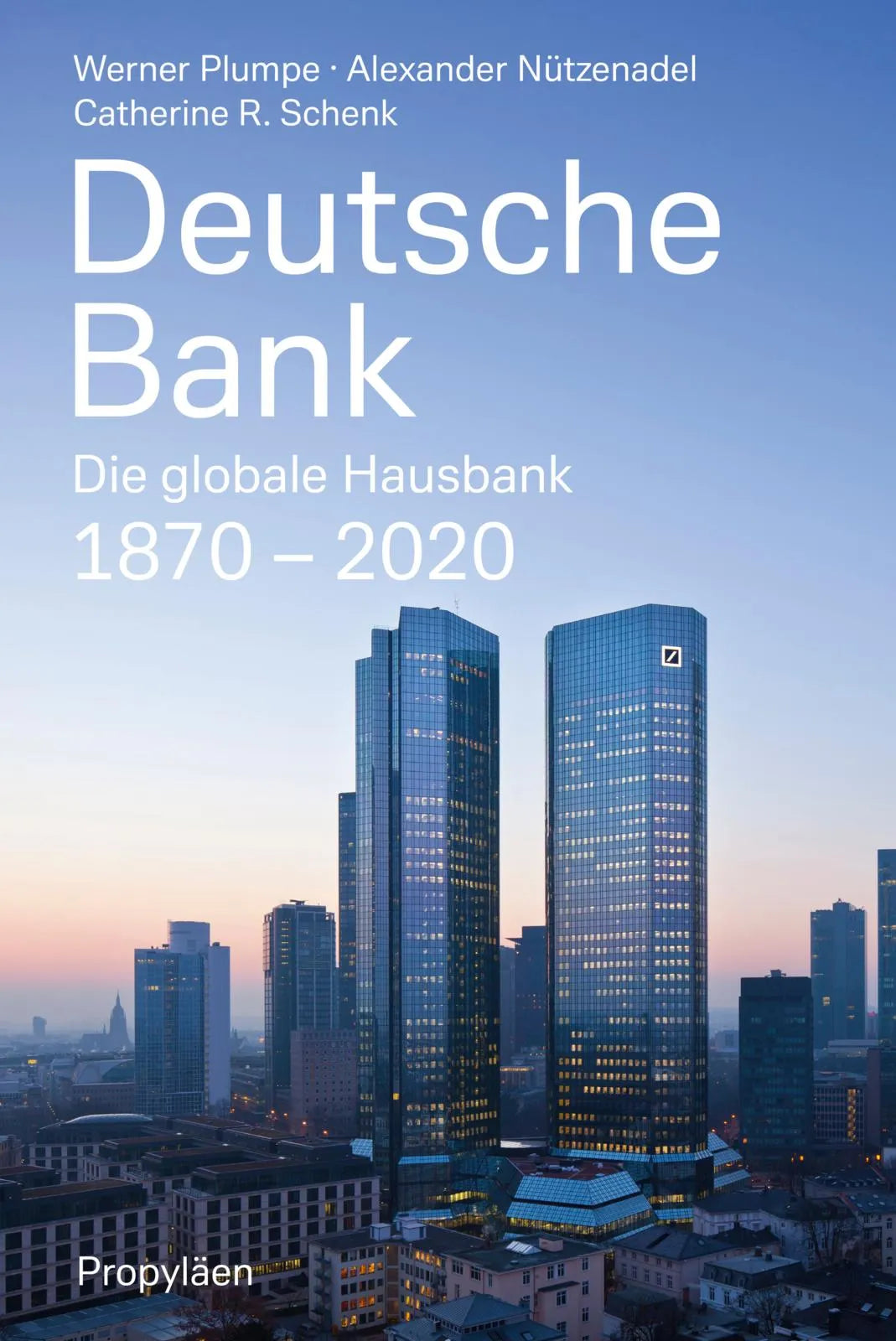 Buchcover von 'Deutsche Bank' - Gebundene Ausgabe von Werner Plumpe
