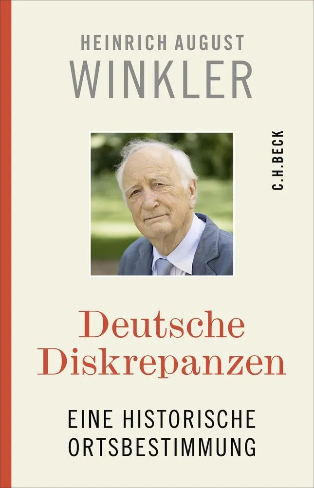 Cover: Deutsche Diskrepanzen (E-Book) von Heinrich August Winkler