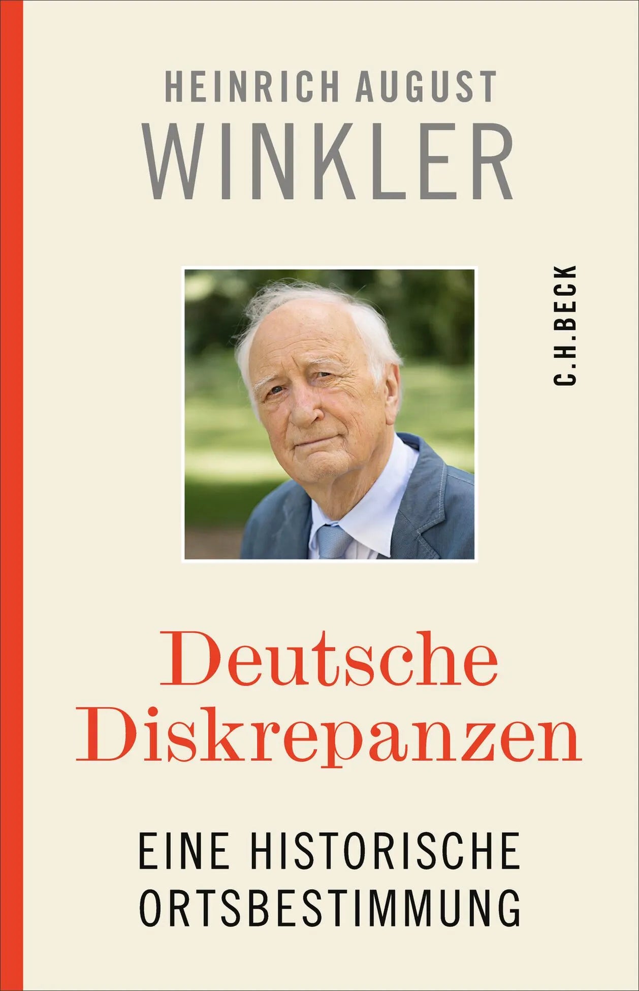 Cover: Deutsche Diskrepanzen (Hardcover) von Heinrich August Winkler