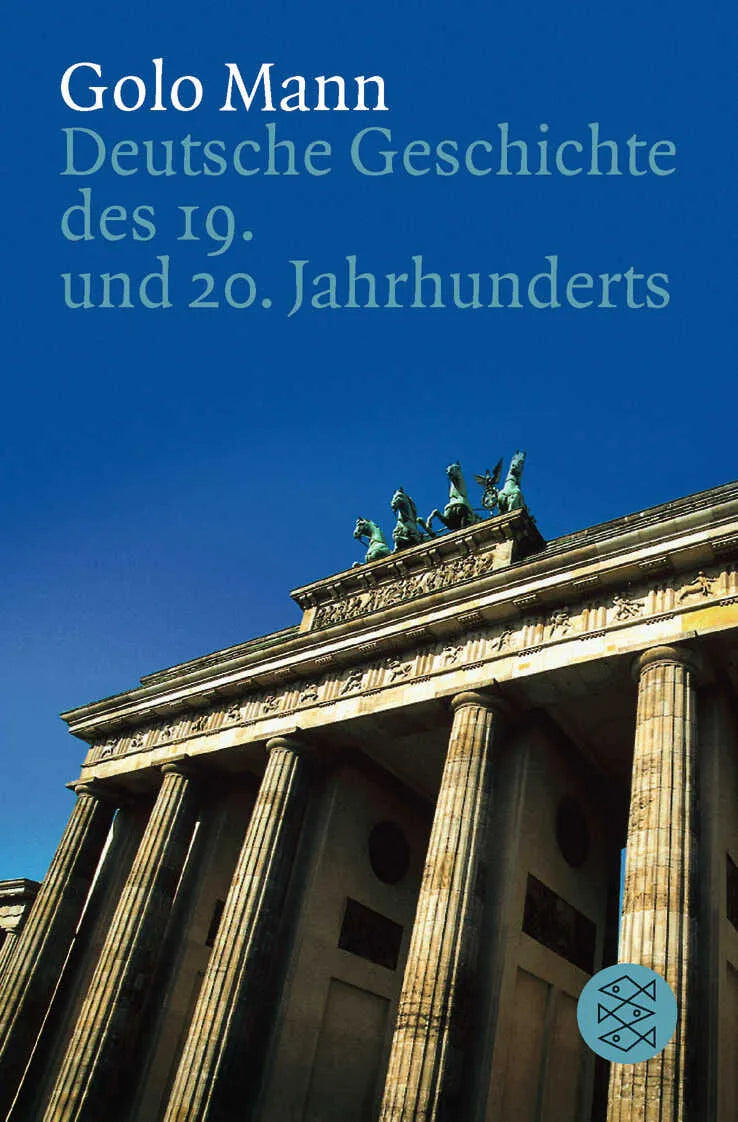 Buchcover von 'Deutsche Geschichte des 19. und 20. Jahrhunderts' - Taschenbuch von Golo Mann