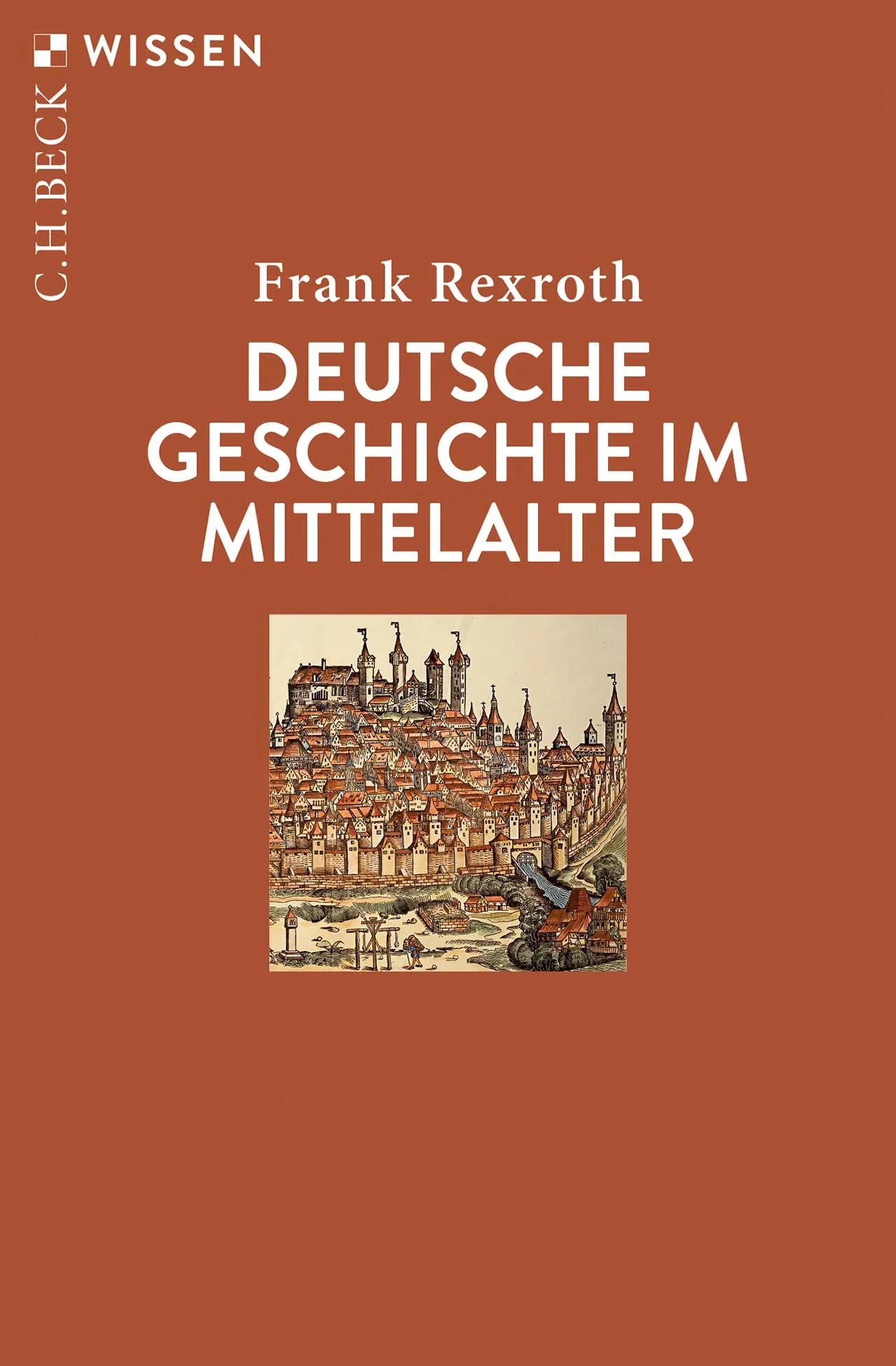 Cover: Deutsche Geschichte im Mittelalter (Taschenbuch) von Frank Rexroth