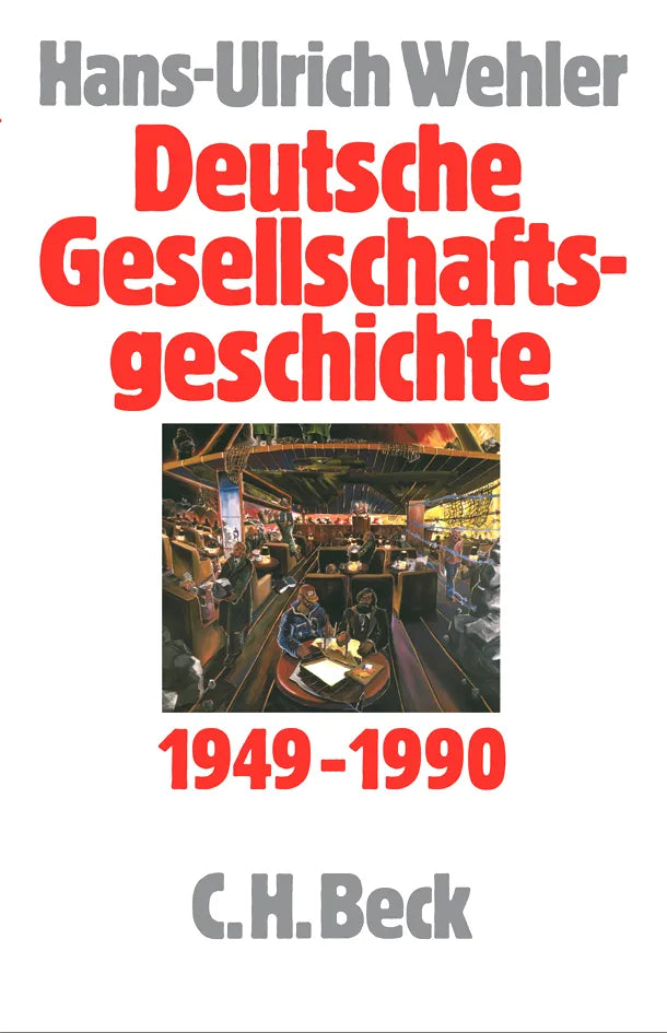 Buchcover von 'Deutsche Gesellschaftsgeschichte Bd. 5: Bundesrepublik und DDR 1949-1990' - Gebundene Ausgabe von Hans-Ulrich Wehler