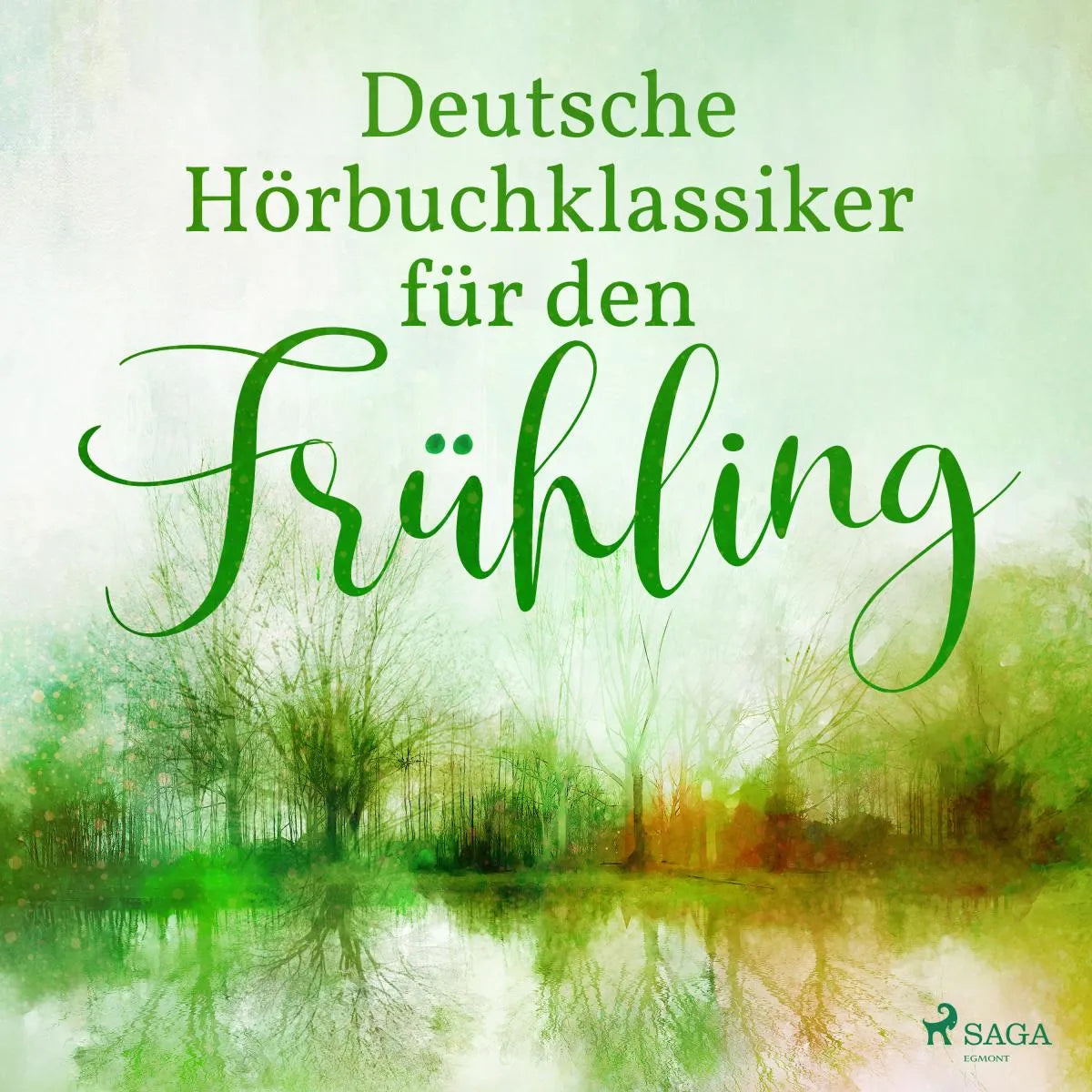 Cover: Deutsche Hörbuchklassiker für den Frühling (Hörbuch Download) von Theodor Storm
