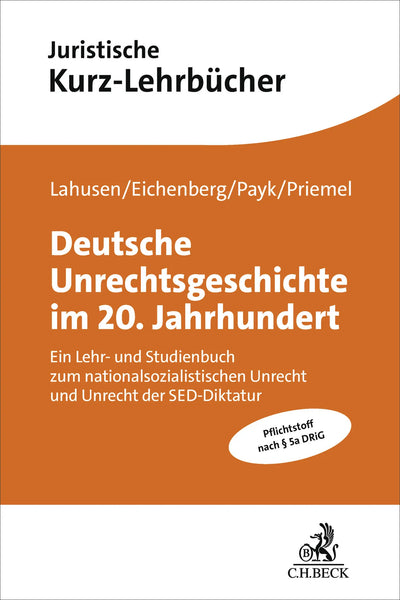 Deutsche Unrechtsgeschichte im 20. Jahrhundert